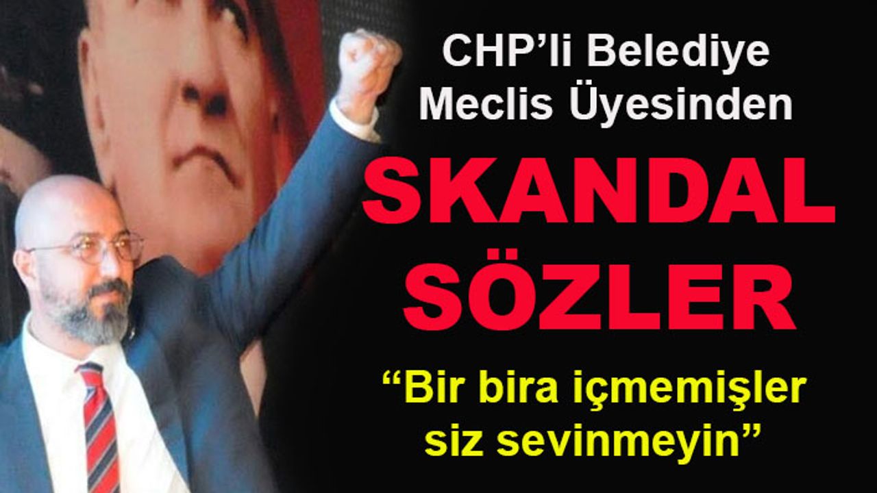 CHP’li Meclis Üyesi Burçin Tangürek, sevinmek için bira içmeyi şart koştu!