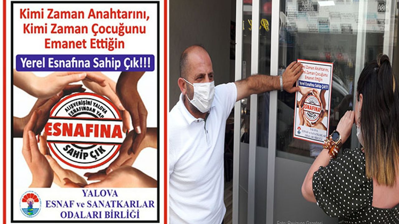 Alışverişini Yalova esnafından yap... Yerel esnafına sahip çık!