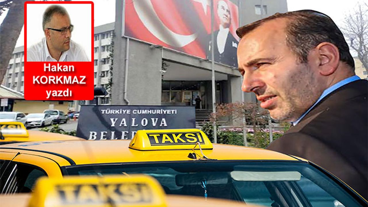 Taksi plaka ihalesinden Yalova Belediyesi'nin kasasına 38 milyon girdi!