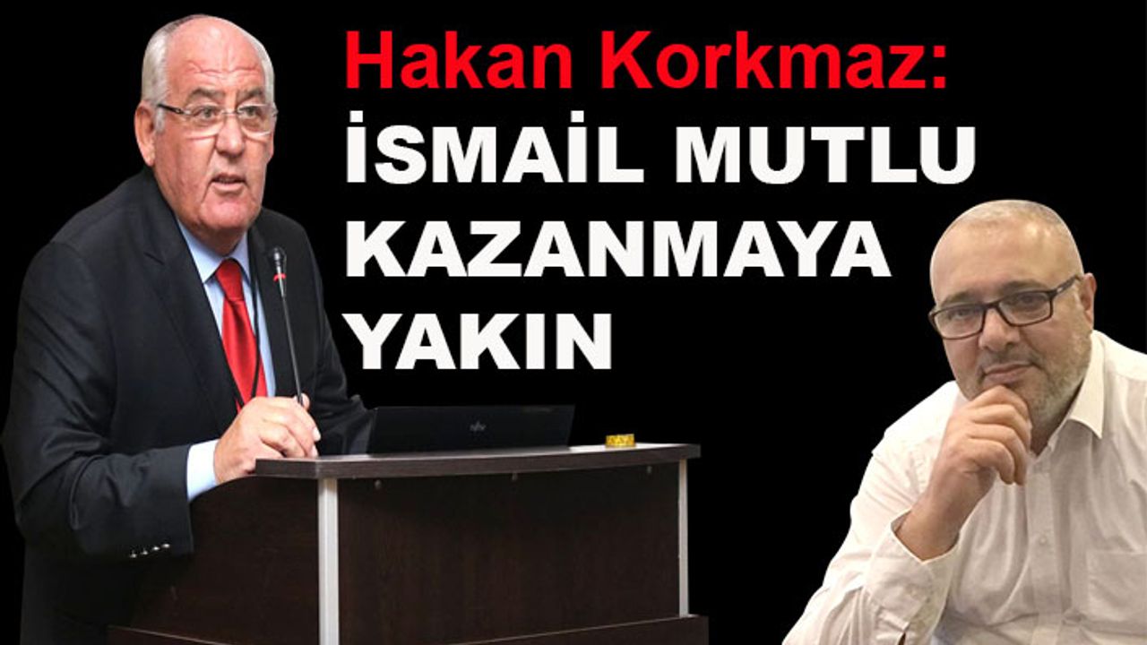 İsmail Mutlu kazanmaya yakın... Yalova esnaf ve Sanatkarlar Odası