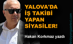 Yalova'da iş takibi yapan siyasiler!