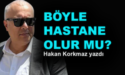 Böyle hastane olur mu? Yalova Devlet Hastanesi