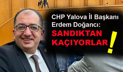 Erdem Doğancı: Sandıktan kaçıyorlar