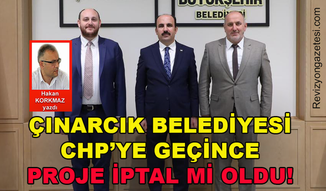 Çınarcık Belediyesi CHP'ye geçince proje iptal mi oldu?