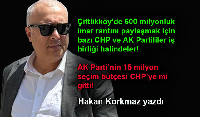 AK Parti'nin 15 milyon seçim bütçesi CHP'ye mi gitti!