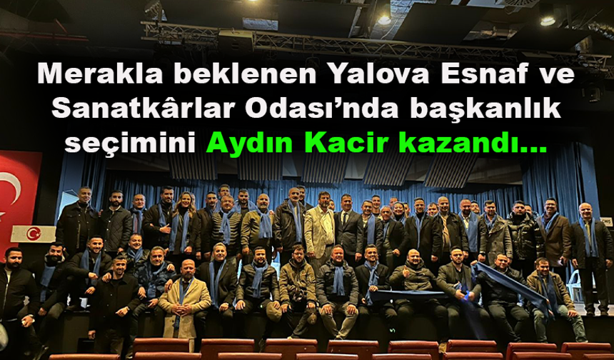 YESO’da yeni Başkan Aydın Kacir