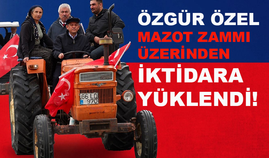 Özgür Özel, akaryakıta gelen zamlar üzerinden iktidara yüklendi!